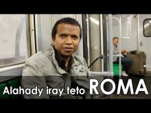 Embedded thumbnail for Alahady iray teto Roma